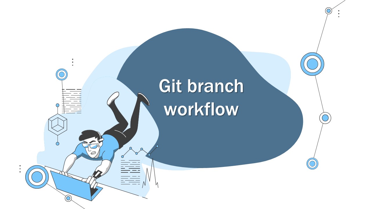 git branch workflow: 7 easy steps (video)